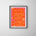 Good Things Are Coming Wall Art Print – Colourful Retro Dopamine Decor