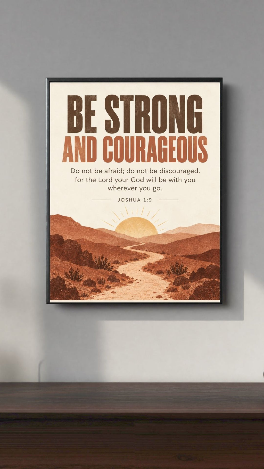 Joshua 1:9 Bible Verse Wall Art – Be Strong and Courageous Christian Print