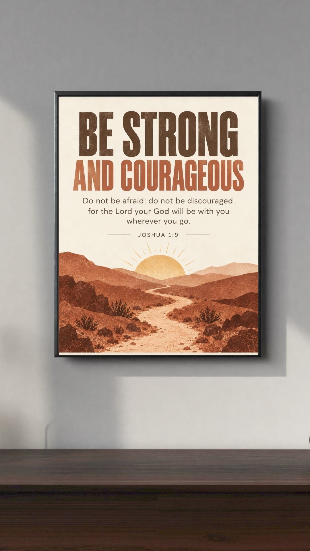 Joshua 1:9 Bible Verse Wall Art – Be Strong and Courageous Christian Print