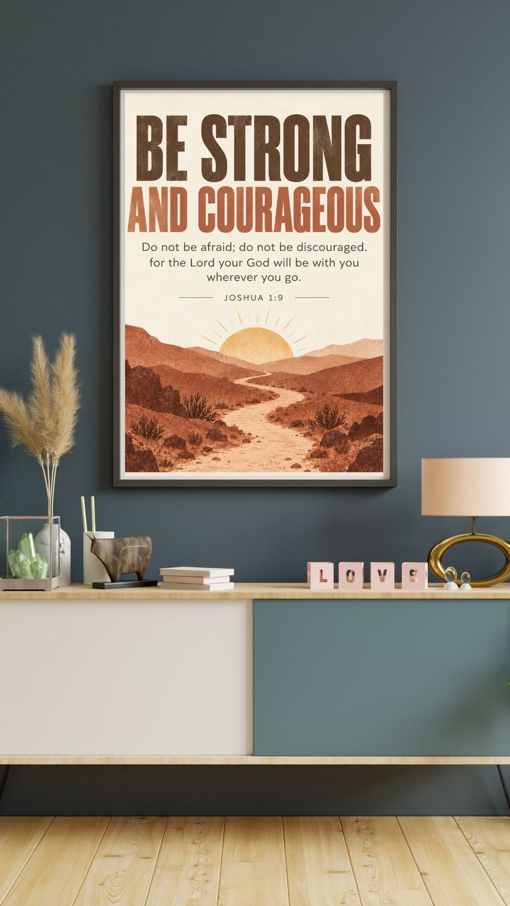 Joshua 1:9 Bible Verse Wall Art – Be Strong and Courageous Christian Print