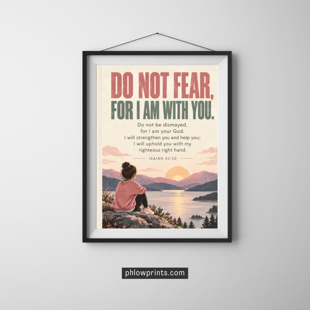 Isaiah 41:10 Bible Verse Wall Art – Do Not Fear Christian Print