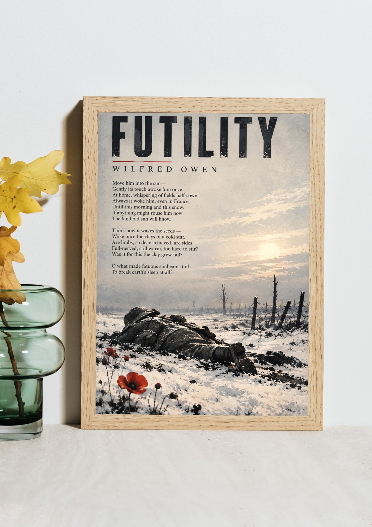 Futility by Wilfred Owen – WWI Poetry Wall Art – First World War Literary Print