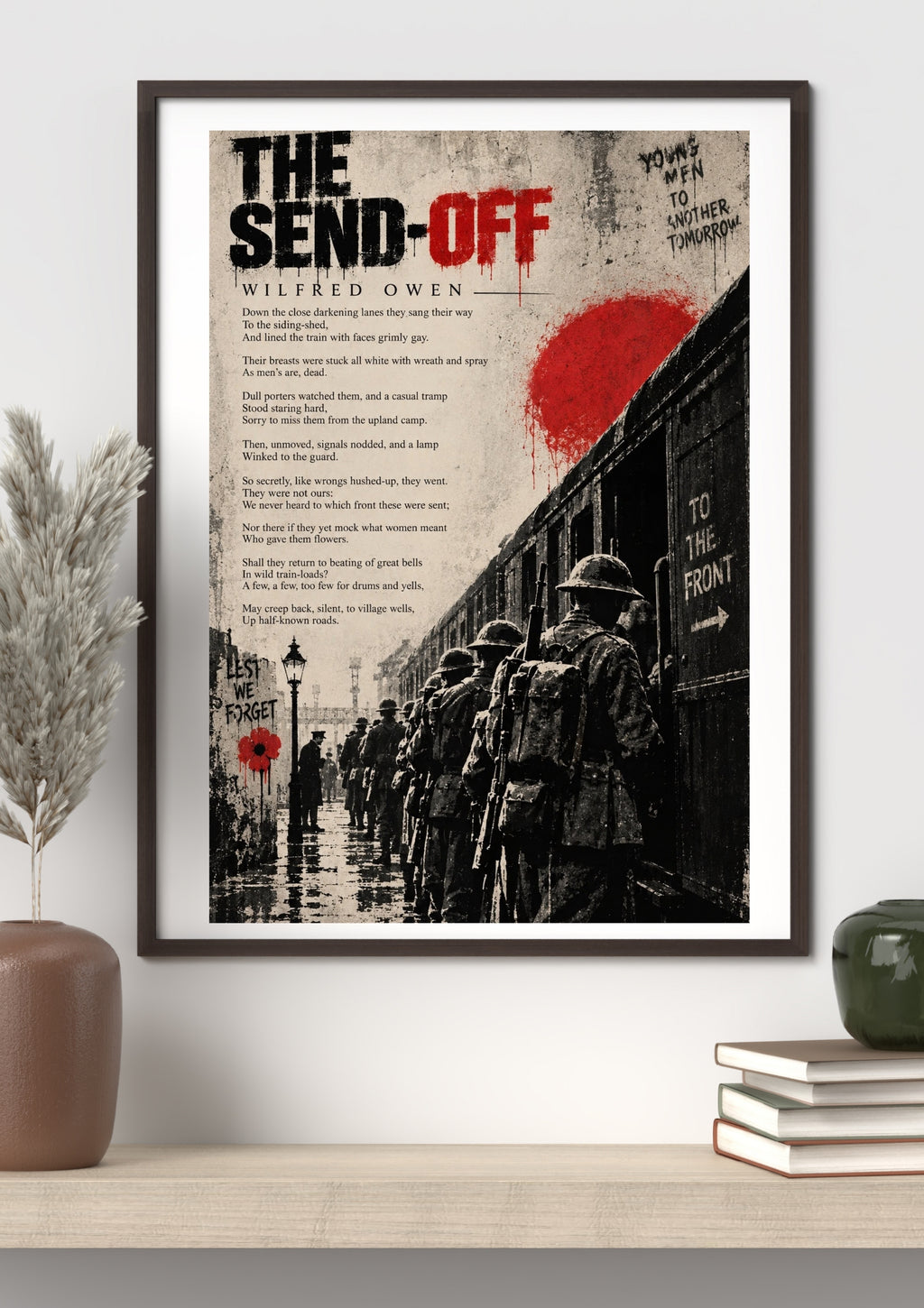 The Send-Off by Wilfred Owen – WWI Poetry Wall Art – First World War Railway Print
